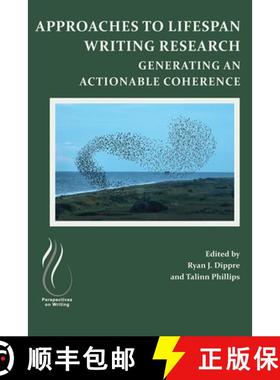 预订 Approaches to Lifespan Writing Research: Generating an Actionable Coherence [9781646421459]