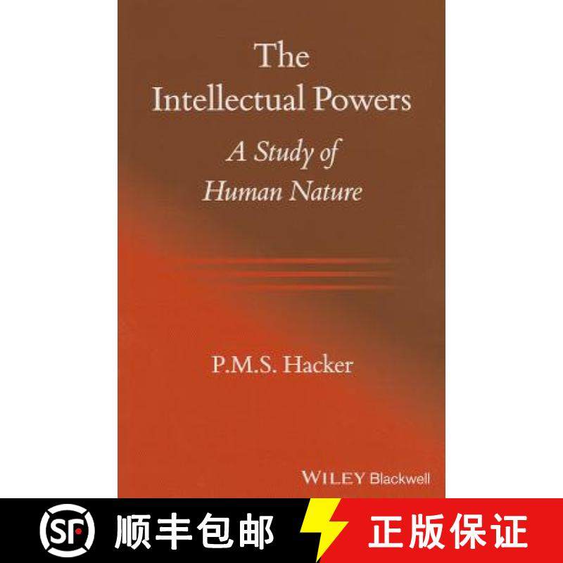 【3-4周达】The Intellectual Powers - A Study Of Human Nature [Wiley哲学] [9781118651216]