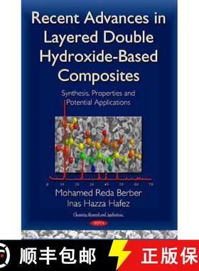 【3-4周达】Recent Advances in Layered Double Hydroxide-Based Composites: Synthesis, Properties and Po... [9781634820998]