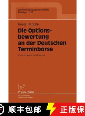 【3-4周达】Die Optionsbewertung an der Deutschen Terminbörse : Eine empirische Analyse [9783790808704]