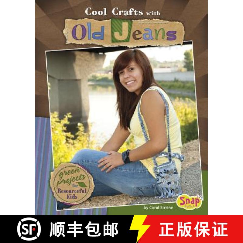 预订 Cool Crafts with Old Jeans: Green Projects for Resourceful Kids [9781429640060]