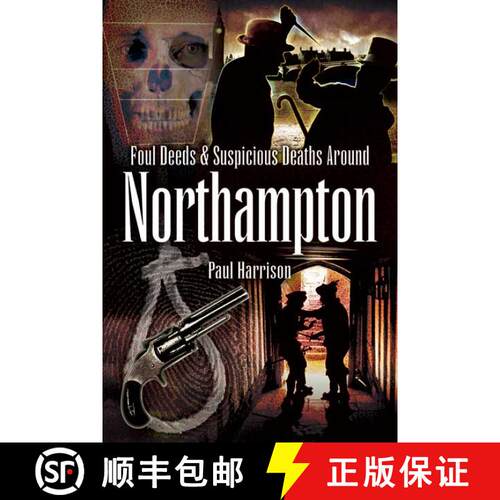 【3-4周达】Foul Deeds and Suspicious Deaths Around Northampton [9781845630355]