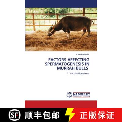 【3-4周达】Factors Affecting Spermatogenesis in Murrah Bulls [9786208116309]