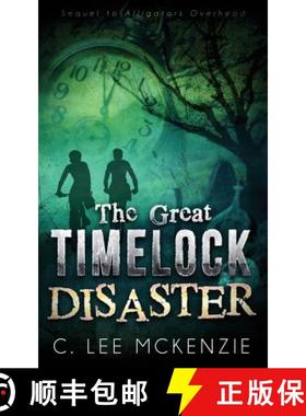 【3-4周达】The Great Time Lock Disaster: The Adventures of Pete and Weasel Book 2 [9781732010314]