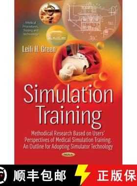 【3-4周达】Simulation Training -- Methodical Research Based on Users Perspectives of Medical Simulati... [9781536123951]