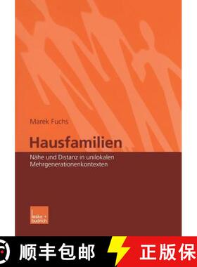 【3-4周达】Hausfamilien: Nï¿½he Und Distanz in Unilokalen Mehrgenerationenkontexten [9783810030948]