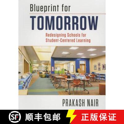 【3-4周达】Blueprint for Tomorrow: Redesigning Schools for Student-Centered Learning [9781612507040]