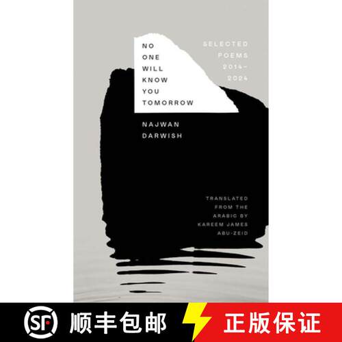 【3-4周达】No One Will Know You Tomorrow – Selected Poems, 2014–2024 [9780300292091]
