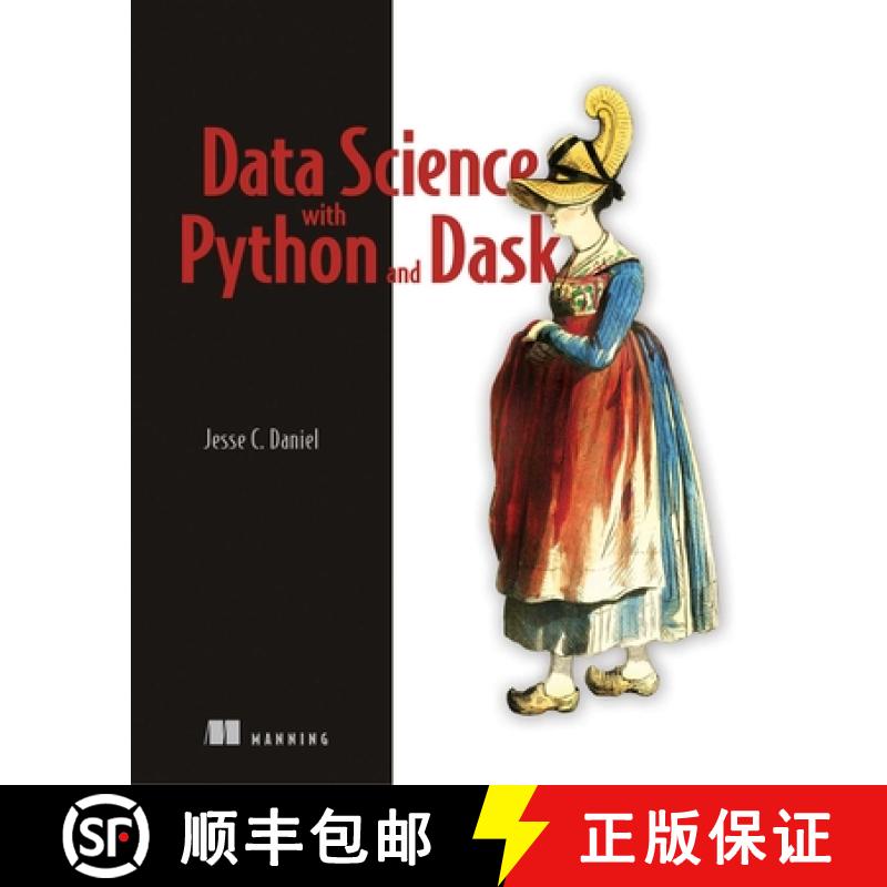 【2-3周达】Data Science at Scale with Python and Dask [9781617295607]