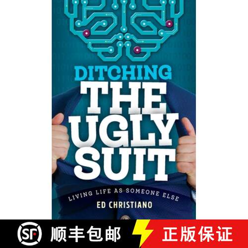 【3-4周达】Ditching the Ugly Suit: Living Life as Someone Else [9781739978402]