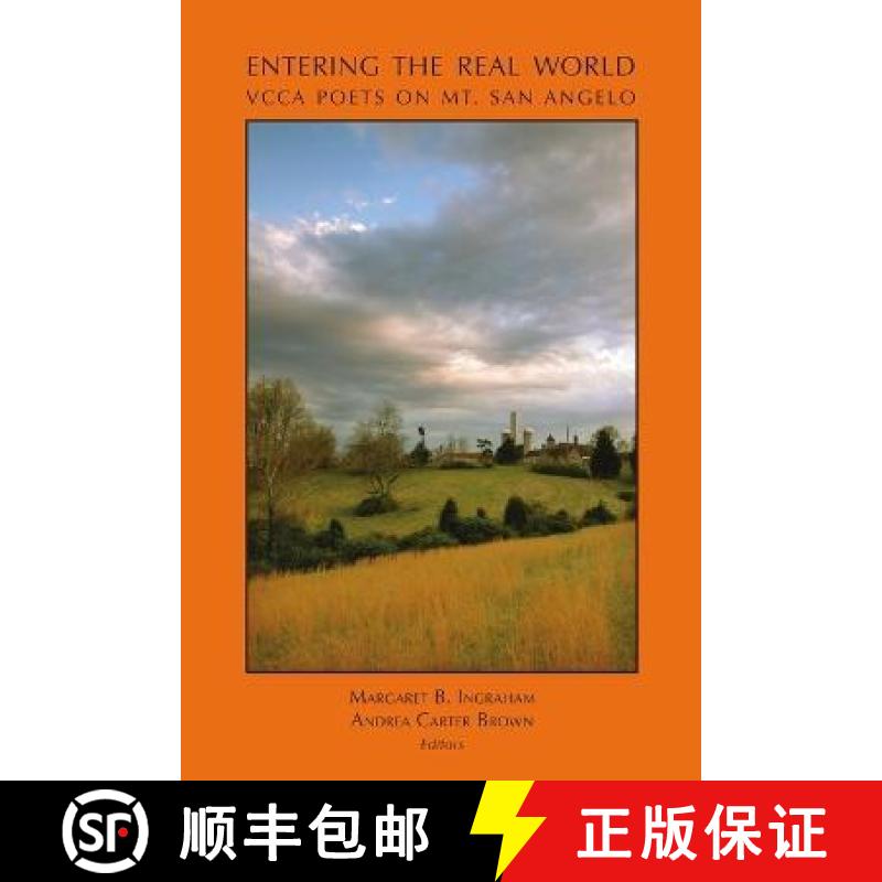 【3-4周达】Entering the Real World: VCCA Poets on Mt. San Angelo [9780983314295]