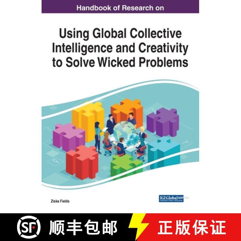 【3-4周达】Handbook of Research on Using Global Collective Intelligence and Creativity to Solve Wicke... [9781799823858]