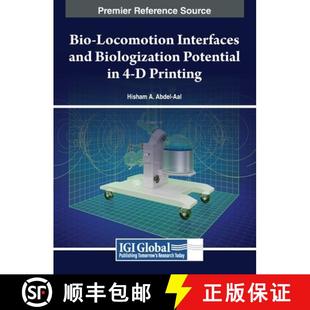 Bio 9781668456385 Printing Potential 4周达 Interfaces Locomotion and Biologization
