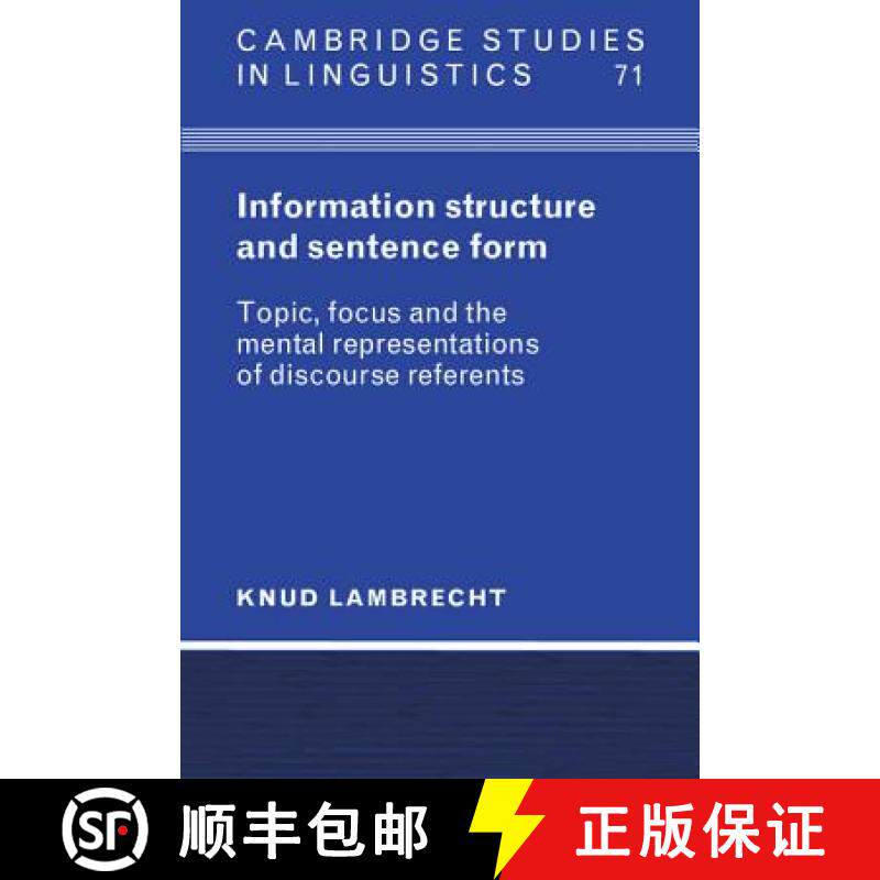 【3-4周达】Information Structure and Sentence Form: Topic, Focus, and the Mental Representations of D... [9780521587044]