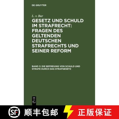 【3-4周达】精装 Die Befreiung von Schuld und Strafe durch das Strafgesetz [9783111166025]