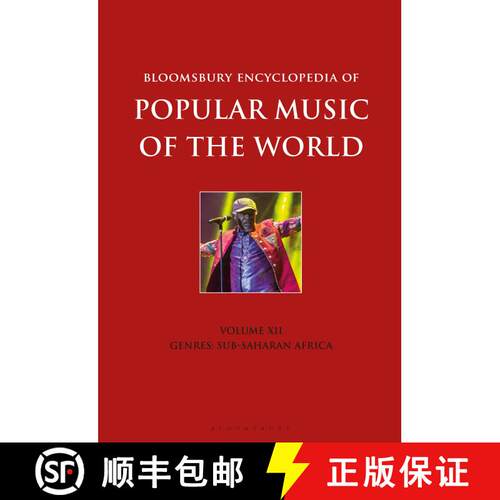 【3-4周达】精装 Bloomsbury Encyclopedia of Popular Music of the World, Volume 12: Genres: Sub-Saharan... [9781501342028]