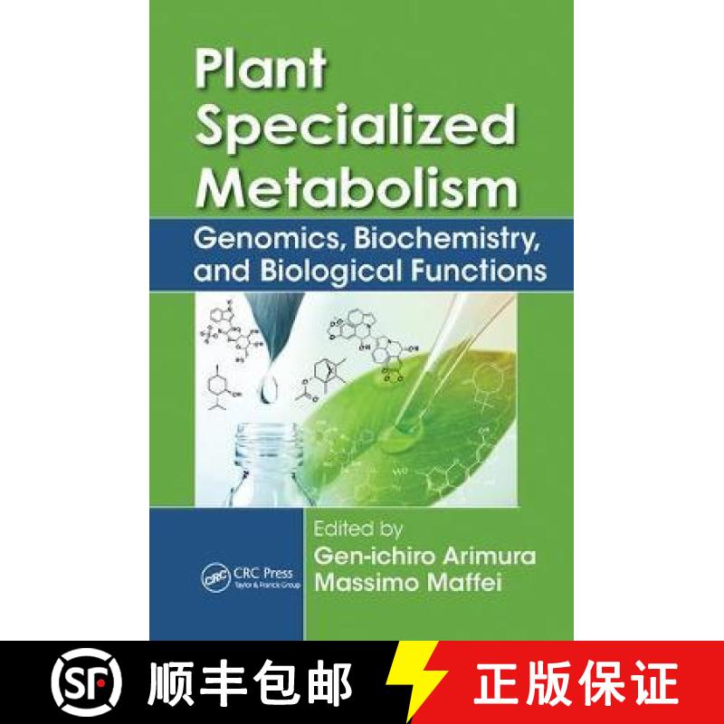 【3-4周达】Plant Specialized Metabolism: Genomics, Biochemistry, and Biological Functions [9781032097534]