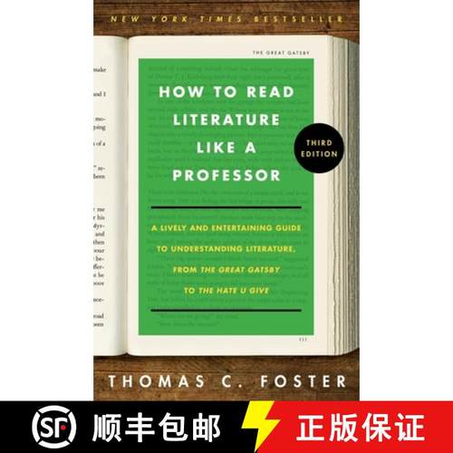 【3-4周达】How to Read Literature Like a Professor [Third Edition]: A Lively and Entertaining Guide t... [9780063307742]