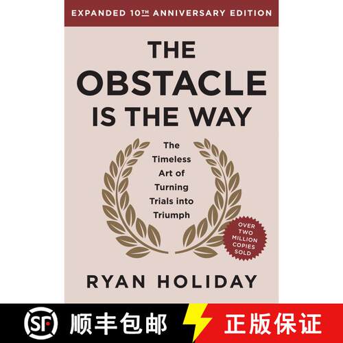 【3-4周达】精装 The Obstacle is the Way Expanded 10th Anniversary Edition: The Timeless Art of Turnin... [9780593719916]