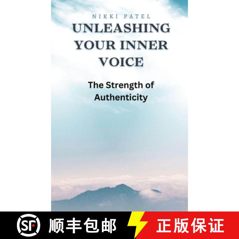 预订 Unleashing Your Inner Voice: The Strength of Authenticity [9798868904561]