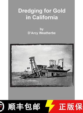 预订 Dredging for Gold in California [9781614740056]