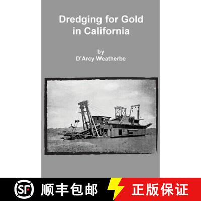 【3-4周达】Dredging for Gold in California [9781614740056]