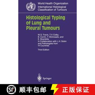 【3-4周达】Histological Typing of Lung and Pleural Tumours (Third Edition 1999) (Third Edition 1999) [9783540652199]