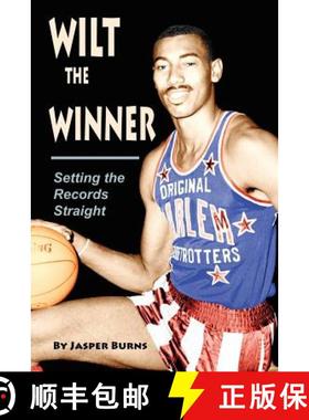预订 Wilt the Winner: Setting the Records Straight [9781793030689]