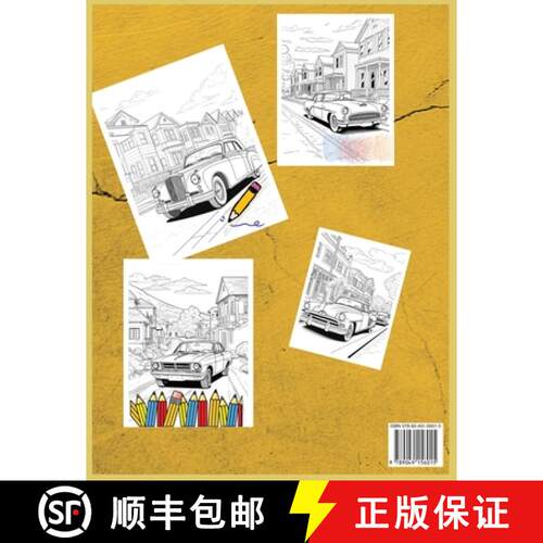 【3-4周达】Classic Cars Coloring Book: Explore the Classic Era of Cars Through Coloring with 50 Color... [9789049156015]