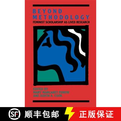 【3-4周达】Beyond Methodology: Feminist Scholarship as Lived Research [9780253206299]