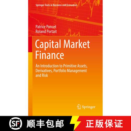 【3-4周达】Capital Market Finance : An Introduction to Primitive Assets, Derivatives, Portfolio Manag... [9783030845988]