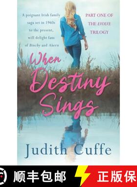 预订 When Destiny Sings: A poignant Irish family saga set in 1960s to the present day [9781781993330]