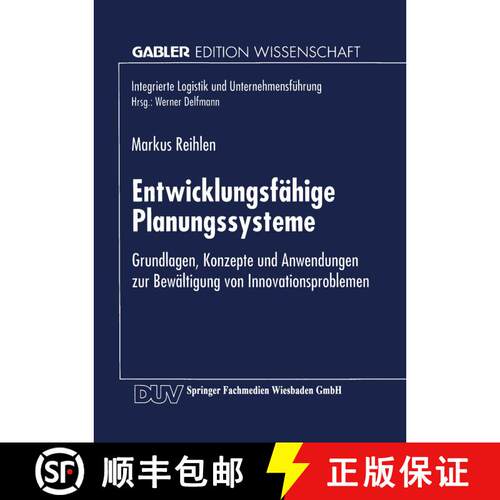 【3-4周达】Entwicklungsfähige Planungssysteme : Grundlagen, Konzepte und Anwendungen zur Bewältigun... [9783824464678]