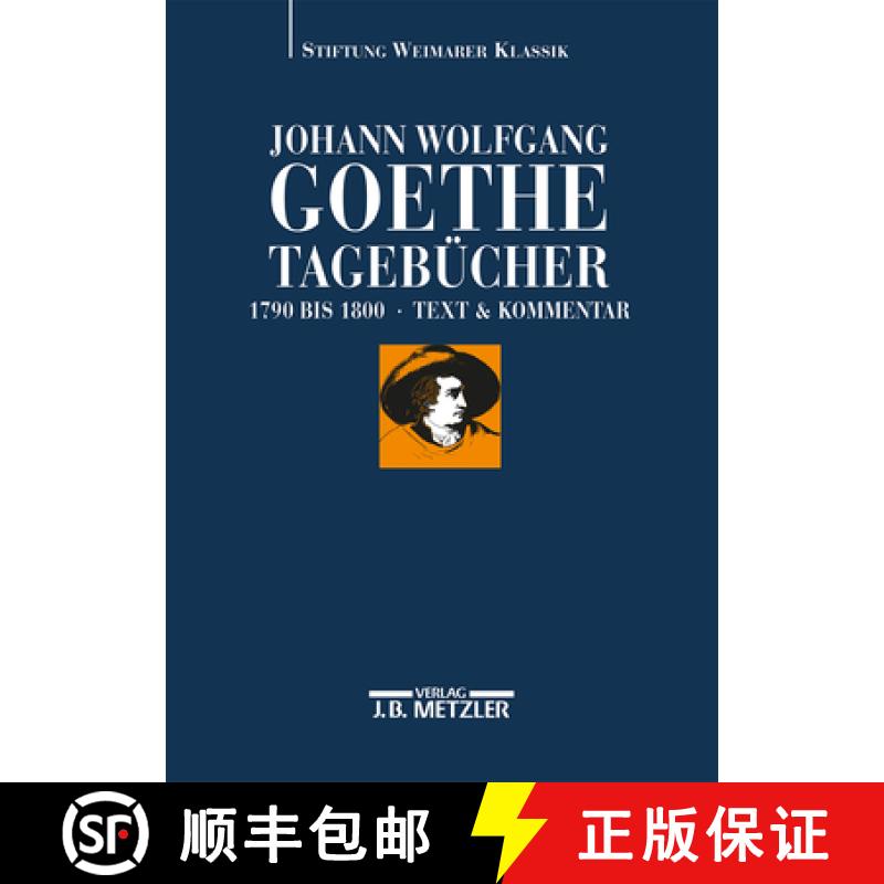 【3-4周达】Johann Wolfgang Goethe: Tagebücher: Band Ii,1 Und Ii,2 (1790-1800) [9783476013965]