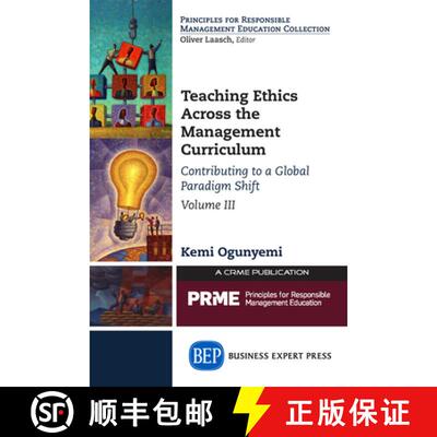 【3-4周达】Teaching Ethics Across the Management Curriculum, Volume III: Contributing to a Global Par... [9781631575587]