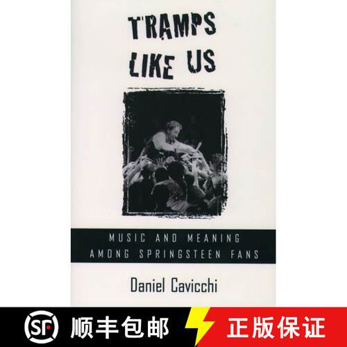【3-4周达】Tramps Like Us: Music and Meaning among Springsteen Fans [9780195125641]
