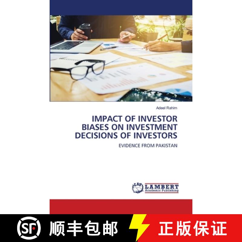 预订 Impact of Investor Biases on Investment Decisions of Investors [9786203196375]