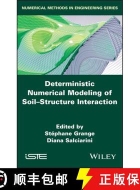 【3-4周达】Deterministic Numerical Modeling of Soil Structure Interaction [9781786307989]