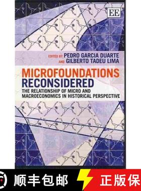 【3-4周达】Microfoundations Reconsidered - The Relationship of Micro and Macroeconomics in Historical... [9781781953303]