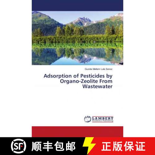 预订 Adsorption of Pesticides by Organo-Zeolite From Wastewater [9786202797252]