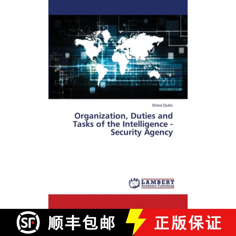 预订 Organization, Duties and Tasks of the Intelligence - Security Agency [9783659679889]