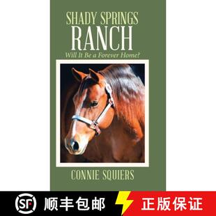 Ranch Home? Shady Forever 4周达 9781973680642 Springs Will