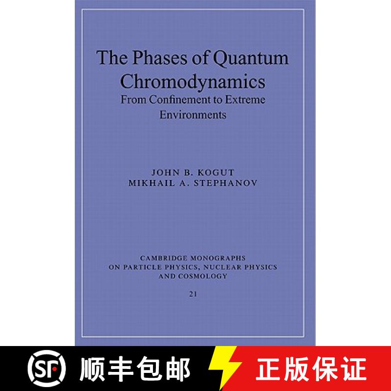 【3-4周达】Phases of Quantum Chromodynamics: From Confinement to Extreme Environments - The Phases of... [9780521143387]