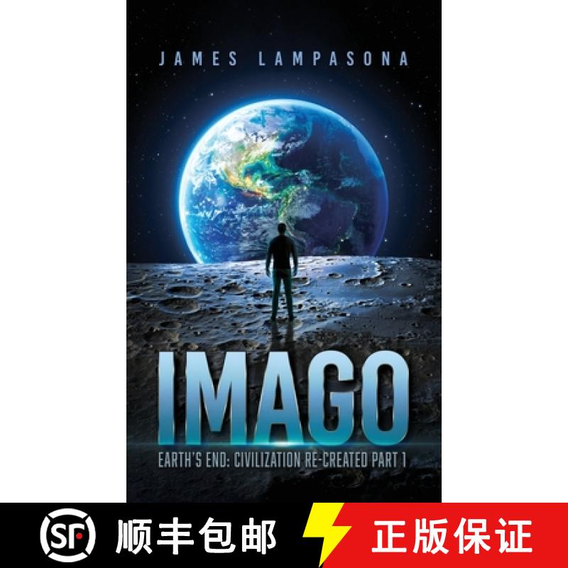 【3-4周达】Imago: Earth's End: Civilization Re-Created Part 1 [9781965075449]