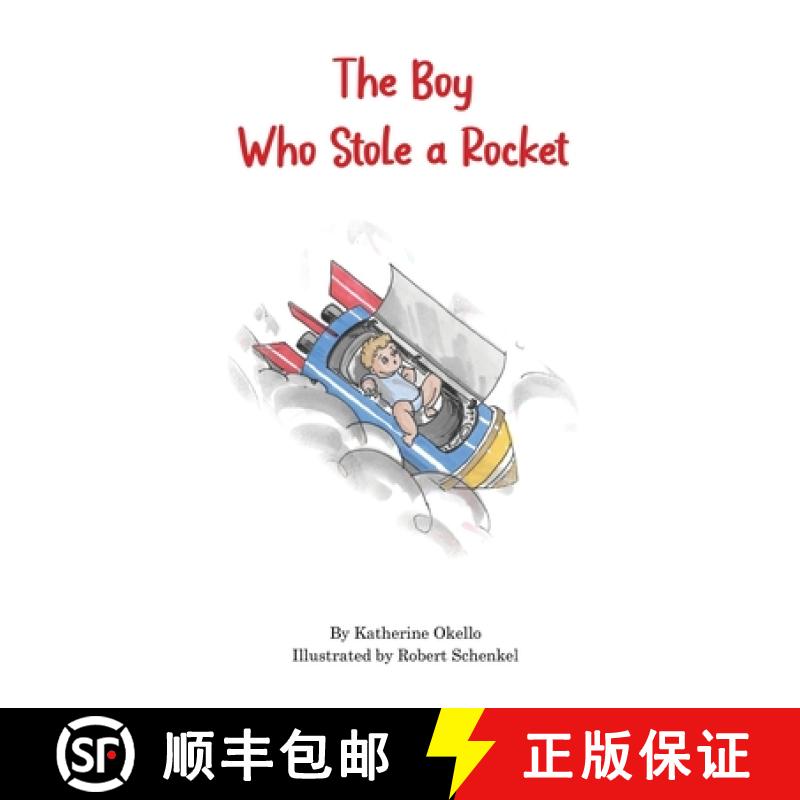 预订 The Boy Who Stole a Rocket [9798218101817]