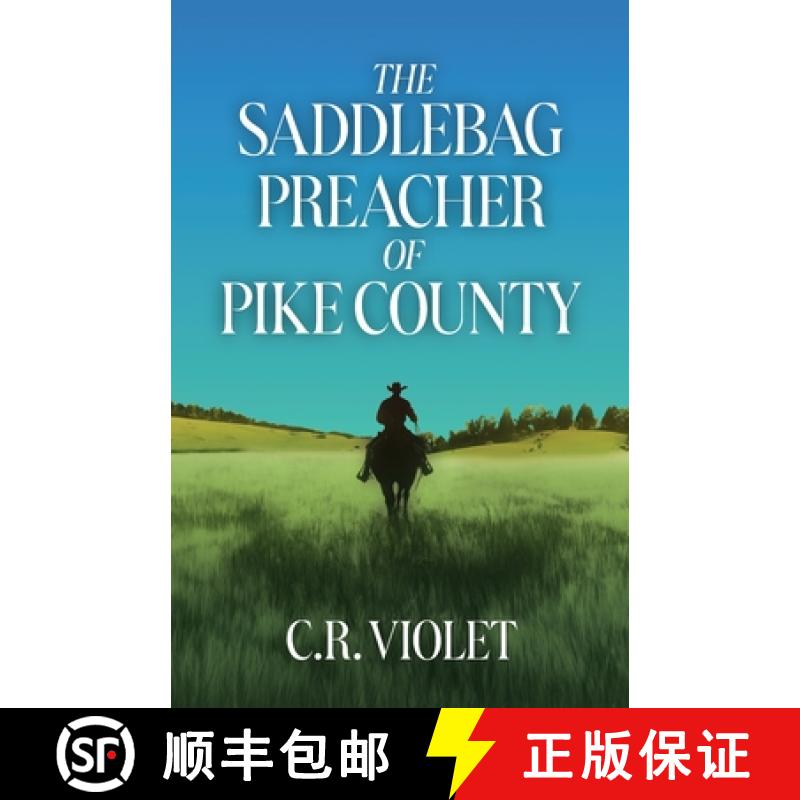 【3-4周达】The Saddlebag Preacher of Pike Country[9798893338096]
