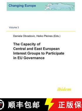 预订 The Capacity of Central and East European Interest Groups to Participate in EU Governance [9783898217507]