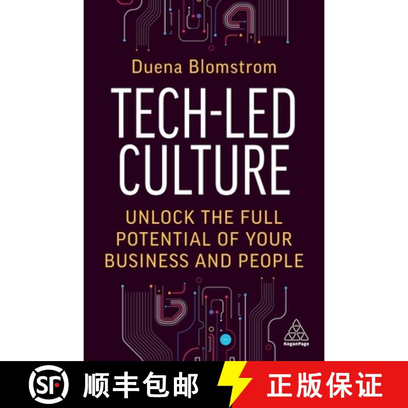 【3-4周达】Tech-Led Culture: Unlock the Full Potential of Your Business and People [9781398610712]