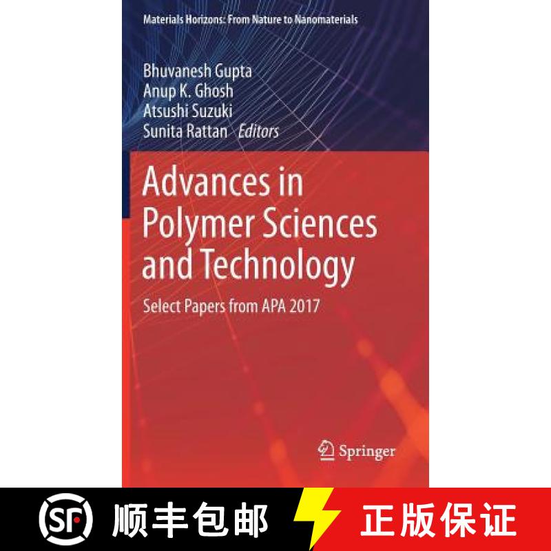【3-4周达】Advances in Polymer Sciences and Technology : Select Papers from APA 2017 [9789811325670]