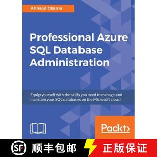 Database you Administration SQL Professional need skills Equip to... with Azure the 4周达 9781789538854 yourself